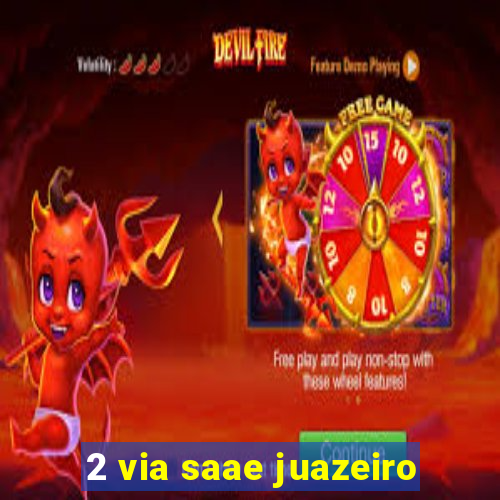 2 via saae juazeiro